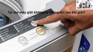 Tai sao may giat khong tu tat nguon sau khi giat