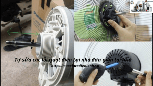 Tu sua cac loi quat dien tai nha don gian tai nha1