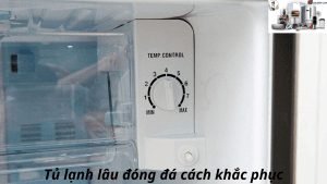 Tu lanh lau dong da cach khac phuc 1