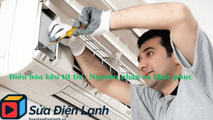 Dieu hoa keu tit tit Nguyen nhan va khac phuc1