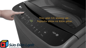 May giat LG khong vat Nguyen nhan va khac phuc2