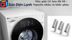 May giat LG bao loi SE Nguyen nhan va khac phuc1