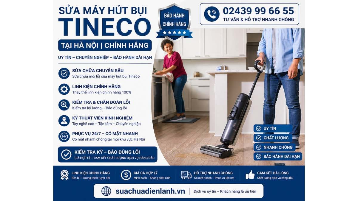 Sửa Máy Hút Bụi Tineco Tại Hà Nội Uy Tín 24/7 – Chuyên Nghiệp, Chính Hãng 3 Quy Trình Sửa Máy Hút Bụi Tineco Tại Hà Nội