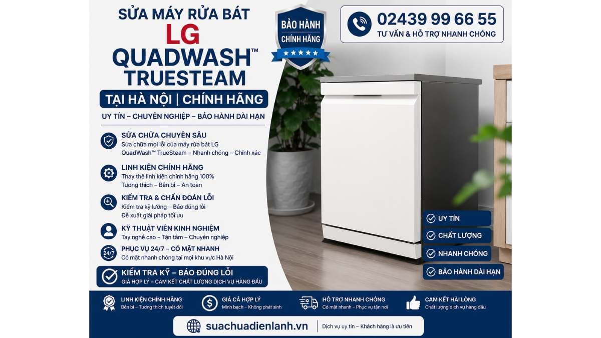 Sửa Máy Rửa Bát LG Tại Hà Nội Uy Tín 24/7 – Chuyên Nghiệp Uy Tín