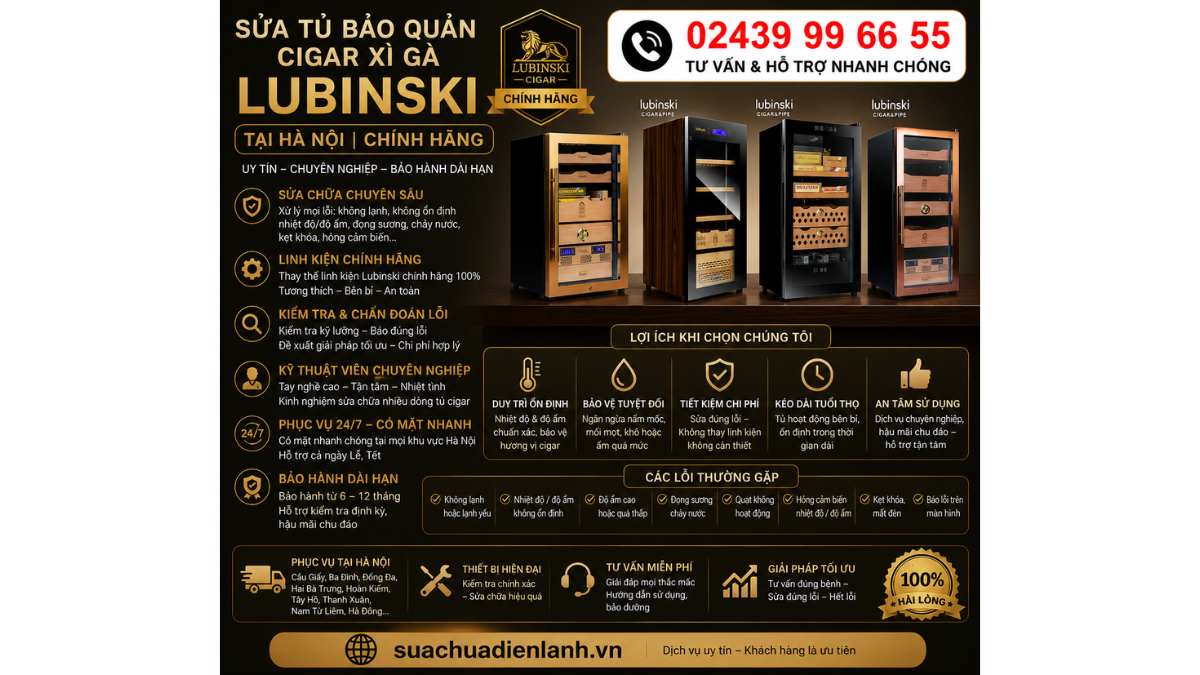 Các Dòng Tủ Bảo Quản Cigar Lubinski Nhận Sửa