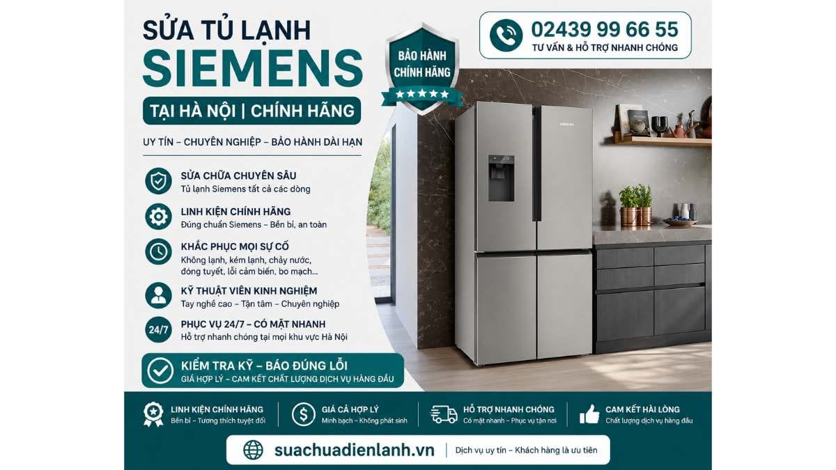 Sửa Tủ Lạnh Siemens Tại Hà Nội Uy Tín 24/7 – Chuyên Nghiệp, Có Mặt Nhanh Sau 30 Phút 2 Những Lỗi Tủ Lạnh Siemens Thường Gặp
