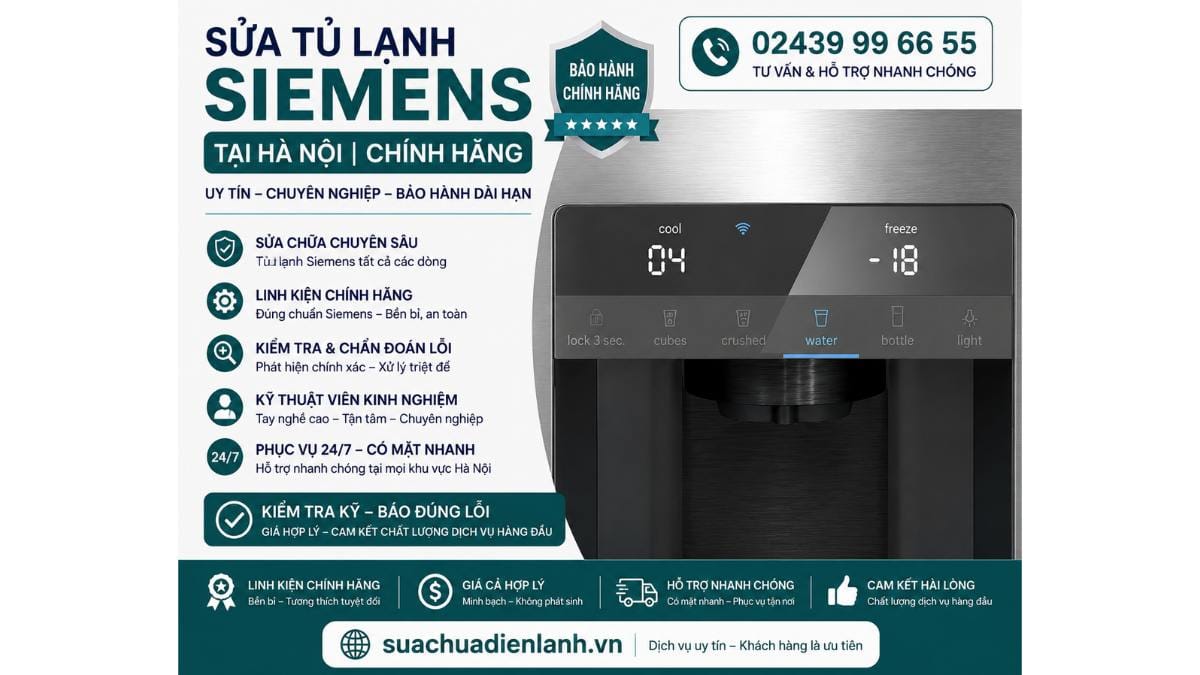 Sửa Tủ Lạnh Siemens Tại Hà Nội Uy Tín 24/7 – Chuyên Nghiệp, Có Mặt Nhanh Sau 30 Phút 5 Vì Sao Nên Chọn Dịch Vụ Sửa Tủ Lạnh Siemens Tại Hà Nội Của Suachuadienlanh.vn?